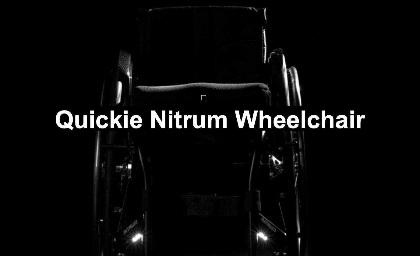 Quickie Nitrum Wheelchair